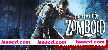 僵尸毁灭工程/Project Zomboid（v41.52）