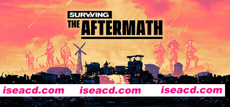 末日求生/Surviving the Aftermath(v1.23-整合新同盟DLC)