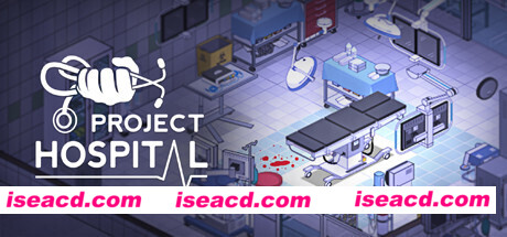 医院计划/Project Hospital(v1.2.22856)