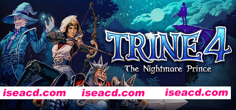 三位一体4:梦魇王子/Trine 4:The Nightmare Prince(V23.07.03+全DLC+神秘旋律-原声音乐)