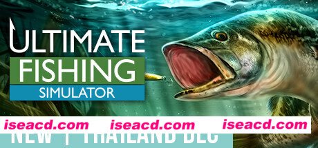 终极钓鱼模拟/Ultimate Fishing Simulator(更新集成泰国DLC)