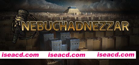 尼布甲尼撒王/Nebuchadnezzar(更新v1.4.8)