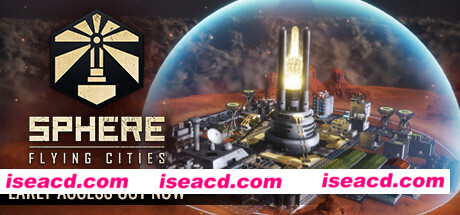 天球:飞升之城/Sphere: Flying Cities(v0.1.0)