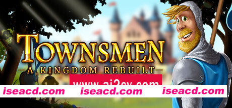 家园:重建王国/Townsmen – A Kingdom Rebuilt(v2.2.6.0版)