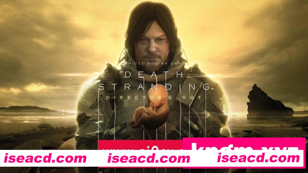 死亡搁浅：导演剪辑版/DEATH STRANDING DIRECTOR’S CUT