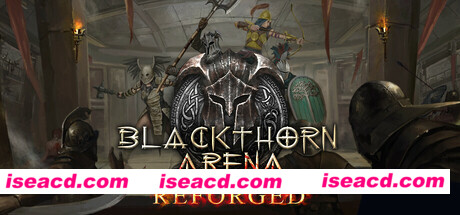 【模拟SLG/中文/3D重置版】《黑荆棘角斗场：重铸版 Blackthorn Arena Reforged》 官方中文【23G/新作】