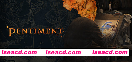 隐迹渐现/Pentiment（v1.2.1711）