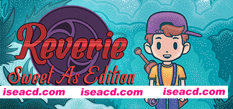 遐想:甜蜜版/Reverie Sweet As Edition