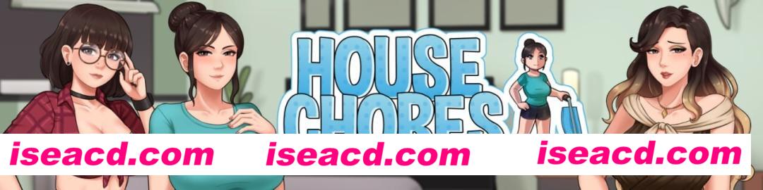 【SLG/汉化/步兵/PC+安卓】家务:House Chores V1.02 X游社汉化 自制回想屋完结版+赞助番外整合 【6.2G/更新回想屋和番外】